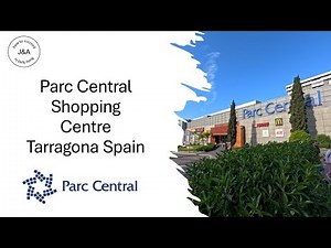 Tarragona Shopping Centre, Parc Central Tarragona, Best Shopping Centre Tarragona Spain