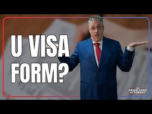 How to fill out the U Visa form? | Form I-918 | Complete Guide