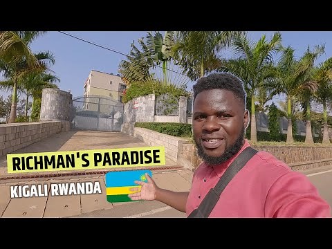 How The Rich Live In The Most WEALTHY Neighborhoods Of Kigali Rwanda