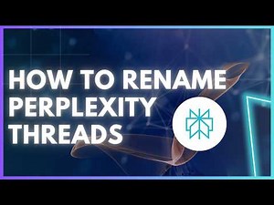 How to Rename Perplexity Threads