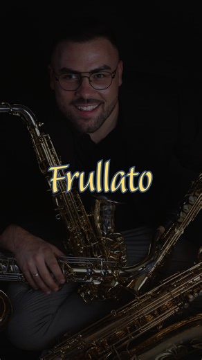11 reactions · 4 comments |  ¿Qué es el FRULLATO en el saxofón? El...