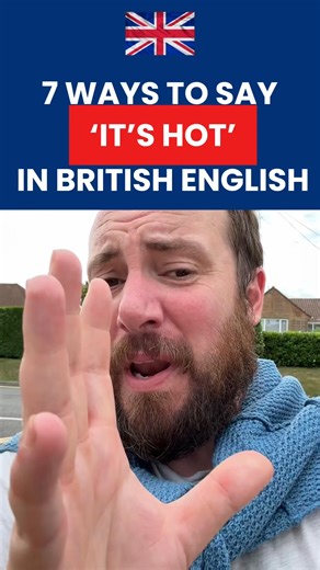 8.4K views · 184 reactions | Learn 7 ways to say ‘it’s hot’ in British English  #englishweather #britishenglish #britishslang #learnenglish #vocabulary | English Right Now | Facebook