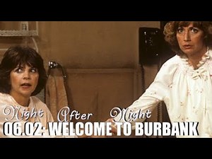 Night After Night Podcast - Welcome To Burbank (S6E02) Laverne & Shirley Podcast