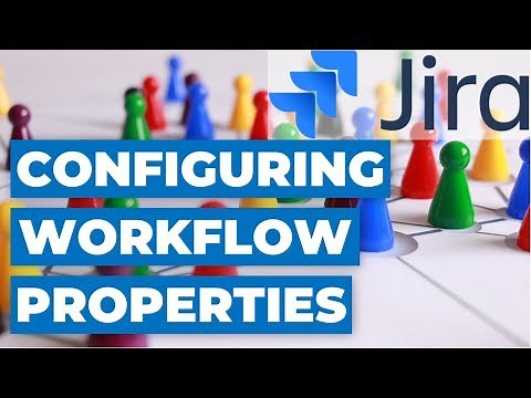 Jira Admin Lab#3: Configuring workflow properties