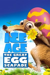 Stream Ice Age: The Great Egg-Scapade (2016): Find it on Netflix, Prime Video, Hulu & more