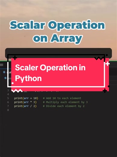 Scaler Operation in Python explained #PythonForBeginners #LearnToCode #LearnToCode #techkeysx #Python