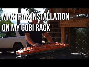 MaxTrax Installation on my Gobi Roof Rack