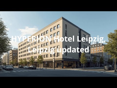 HYPERION Hotel Leipzig, Leipzig updated