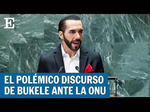 EL SALVADOR | President Nayib Bukele's speech at the United Nations | EL PAÍS