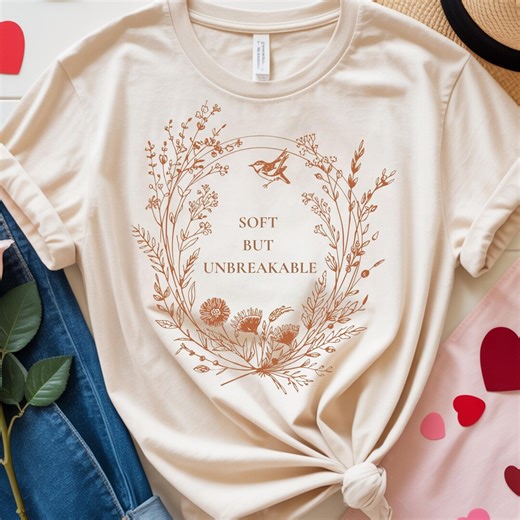 Cottagecore Protest Shirt, Soft but Unbreakable Tee, Feminist Botanical Graphic, Vintage Wildflower Activist Unisex Shirt - Etsy