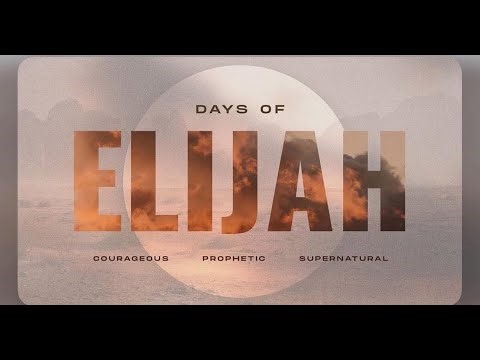 Days of Elijah- Week 6