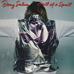 Doug Sahm - Hell Of A Spell