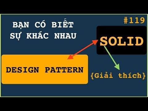DESIGN PATTERN vs SOLID: Sự khác nhau là gì? Nên học gì trước? Tôi là anti của S trong SOLID.