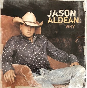 Jason Aldean - Why
