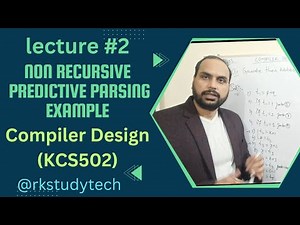 Lec-2 CD | Non-Recursive Predictive Parsing example