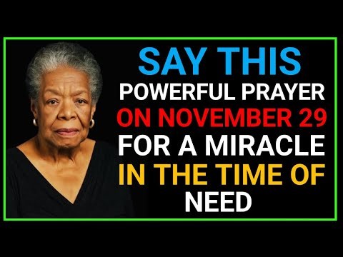 SAY THIS POWERFUL PRAYER ON NOVEMBER 29 — RECEIVE AN URGENT MIRACLE FOR YOUR HOME | MORNING PRAYER |