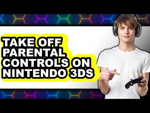 How to Take Off Parental Controls on Nintendo 3ds (easy Method)