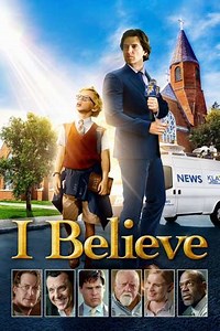I Believe - Movie
