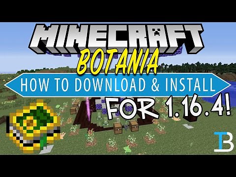 How To Download & Install Botania in Minecraft 1.16.4