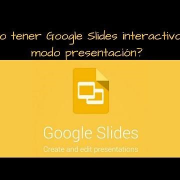Como tener Google Slides interactivo en modo presentación.