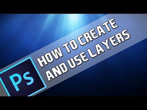 How To: Create & Use Layers In Photoshop