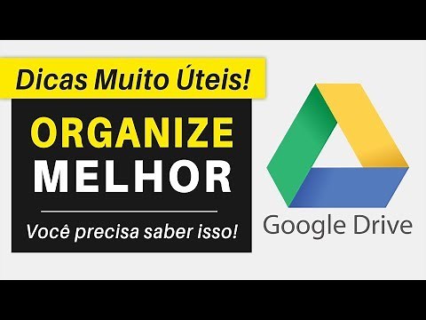 COMO ORGANIZAR MELHOR SEU GOOGLE DRIVE | 7 Dicas e Truques
