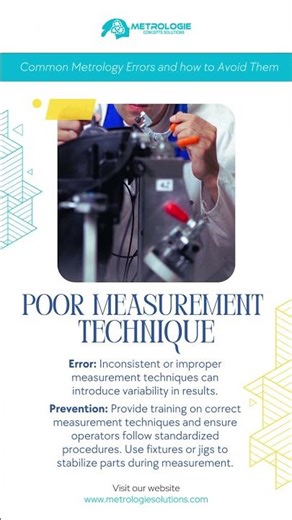 📢 Common Metrology Errors — And How to Avoid Them 📏✅