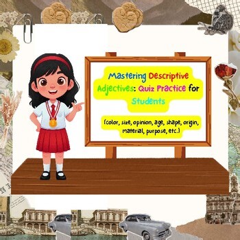 Mastering Descriptive Adjectives: Quiz Practice for Students