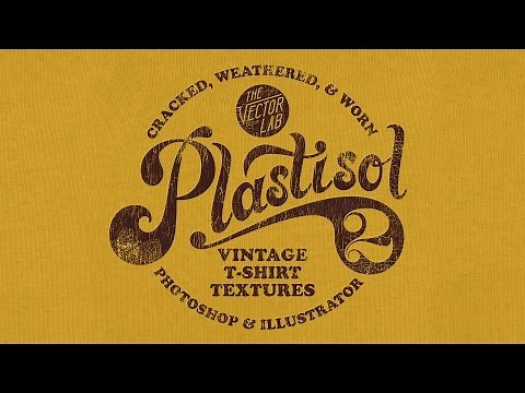 Plastisol 2: Apply Vintage Cracked Ink Textures to your T-Shirt Designs