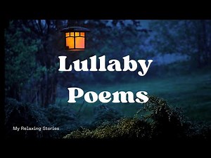 Lullaby Poems! A calming collection of sleep stories poems.