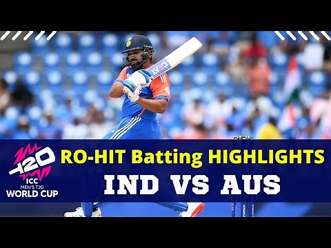 Rohit Sharma Batting Highlights | India vs Australia Highlights | T20 World Cup 2024 Highlights