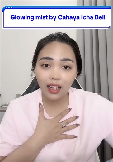 Cahaya Icha: Spray Muka Glowing untuk Kulit Berminyak