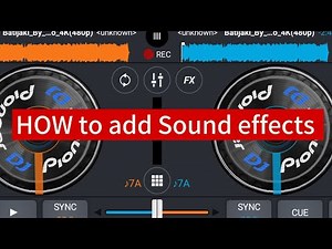 How to add Sound effects to cross dj pro. LATEST