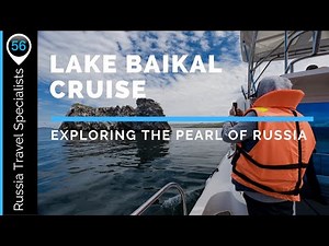 Lake Baikal Cruise | Tours in Russia - Siberia