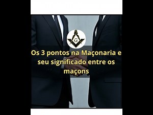 O Três Pontos na Maçonaria e seu significado entre os Maçons