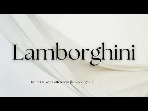 How to Pronounce Lamborghini Correctly | Brand Name Pronunciation Guide
