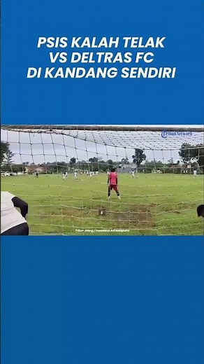 PSIS Kalah Telak VS Deltras FC di Kandang Sendiri, Pelatih Jafri Sastra Kami Kurang Disiplin