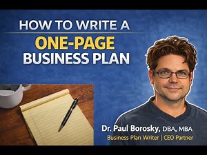 How to write a One-Page Business Plan | Dr. Paul Borosky, MBA.