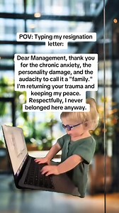 resignation letter with zero lies and zero remorse. 👋 #corporate #office #resignation #toxicworkplace #mentalhealth