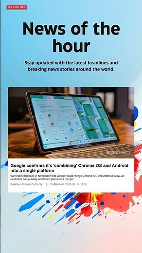 Breaking News: Google confirms it's 'combining' Chrome OS and Android into a single #android