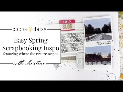Spring Scrapbooking: Creative Ideas & Simple Crafts