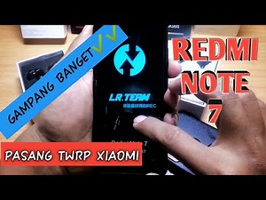 TUTORIAL CARA PASANG DAN INSTAL . TWRP DI REDMI NOTE 7 LAVENDER DENGAN BENAR