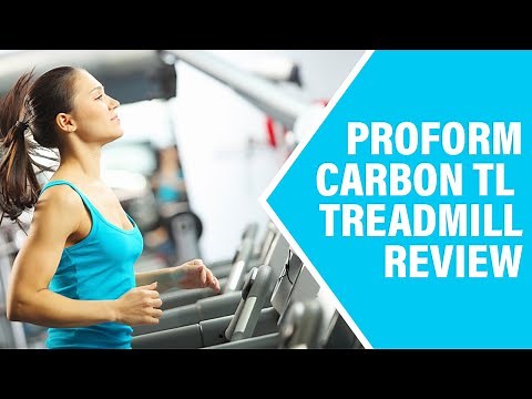 ProForm Carbon TL Treadmill Review: Pros and Cons of ProForm Carbon TL Treadmill