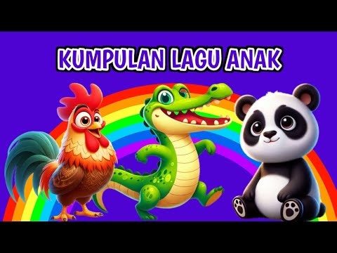 KUMPULAN LAGU ANAK//LAGU ANAK TER BARU 2025//LAGU ANAK TER VIRAL//LAGU ANAK PAUD//LAGU ANAK KECIL
