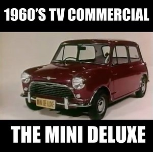 314K views · 1.8K reactions | Why don't they make TV adverts like this anymore!? BMC's TV advert shown in Australia during the 1960s for the Mini Deluxe, claiming that anyone can drive a Mini!  Who remembers seeing this? | The Daily Mini | Facebook
