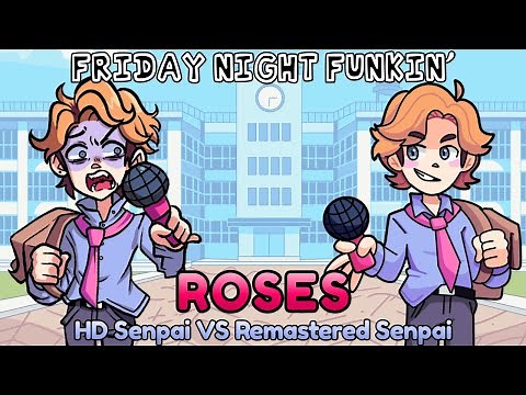 HD Senpai VS Remastered Senpai (Friday Night Funkin')