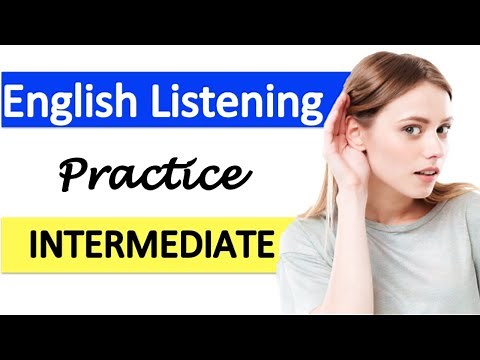 English Listening Practice Test | Conversation Topics | IELTS | Intermediate