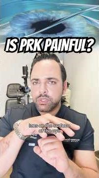 Is PRK painful?
