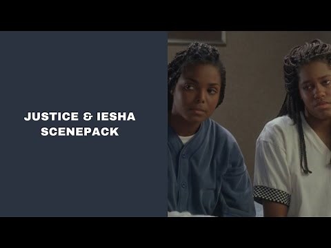 Poetic Justice: Justice & Iesha Scenepack
