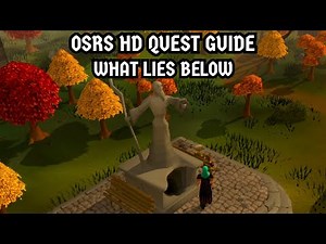 [OSRS HD Quest Guide] What Lies Below
